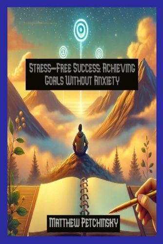 Cover image for Stress-Free Success