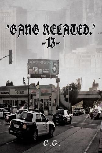 Cover image for Gang Related 13