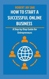 Cover image for How to Start a Successful Online Business
