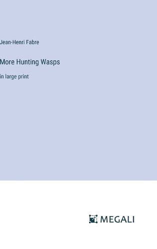 Cover image for More Hunting Wasps