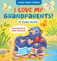 Cover image for I Love My Grandparents