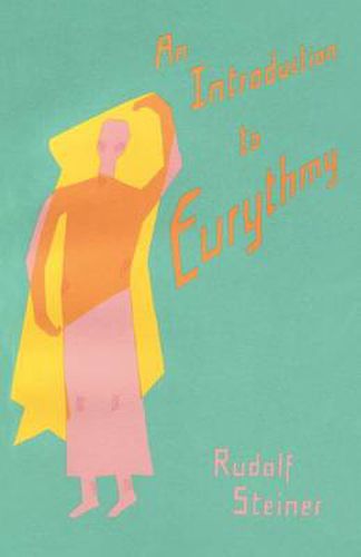 Cover image for An Introduction to Eurythmy