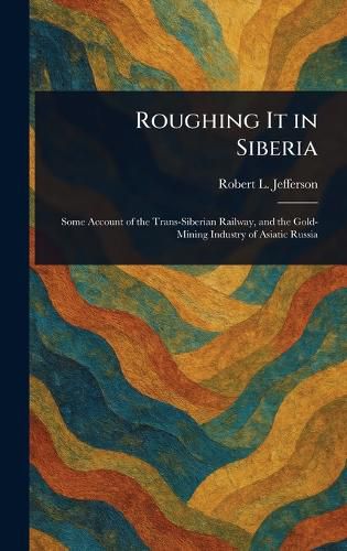 Cover image for Roughing It in Siberia