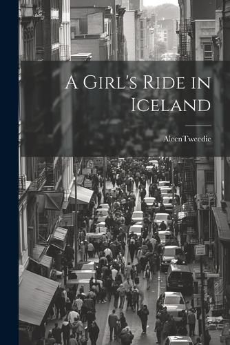 Cover image for A Girl's Ride in Iceland