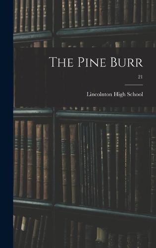 Cover image for The Pine Burr; 21