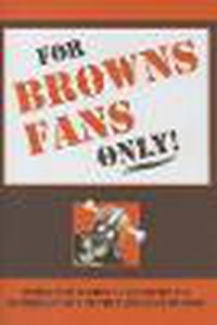 Cover image for For Browns Fans Only!