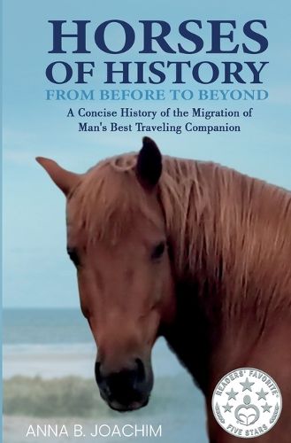 Cover image for Horses of History from Before to Beyond