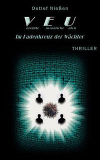 Cover image for VEU - Im Fadenkreuz der Wachter