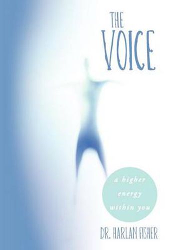 Cover image for The Voice: A Higher Energy Within You