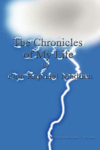 Cover image for The Chronicles of My Life