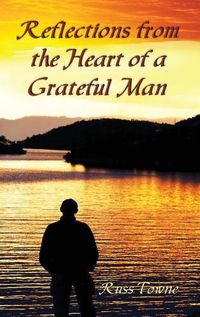 Cover image for Reflections from the Heart of a Grateful Man