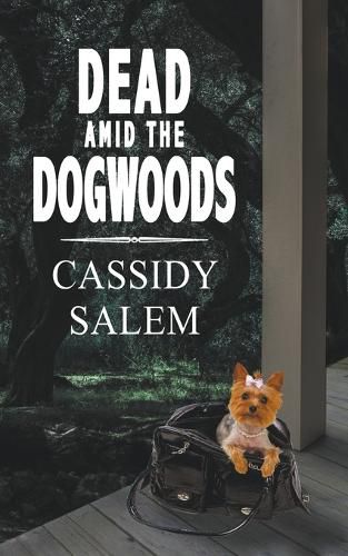 Cover image for Dead Amid the Dogwoods