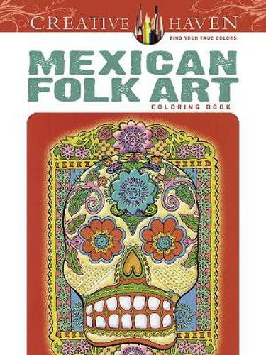 Cover image for Creative Haven Mexican Folk Art Coloring Book