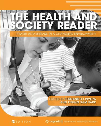 The Health and Society Reader: Health and Disease in a Changing Environment