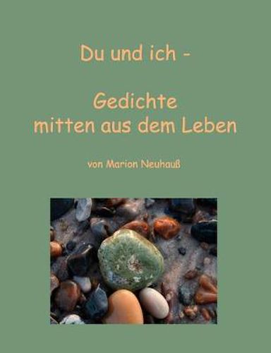 Cover image for Du und ich - Gedichte mitten aus dem Leben