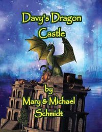 Cover image for Davy's Dragon Castle