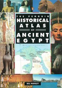 Cover image for The Penguin Historical Atlas of Ancient Egypt