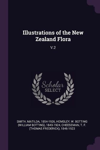 Cover image for Illustrations of the New Zealand Flora
