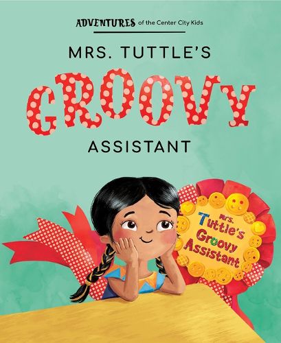 Cover image for Mrs. Tuttle's Groovy Assistant