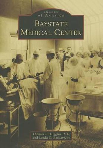 Cover image for Baystate Medical Center