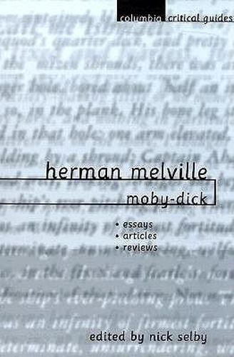 Cover image for Herman Melville: Moby Dick , Essays, Articles, Reviews