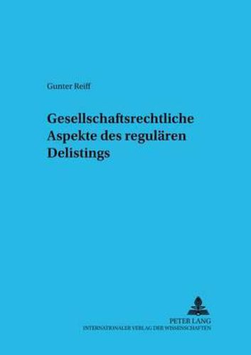 Cover image for Gesellschaftsrechtliche Aspekte Des Regulaeren Delistings