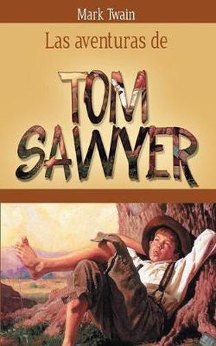 Cover image for Las Aventuras de Tom Sawyer