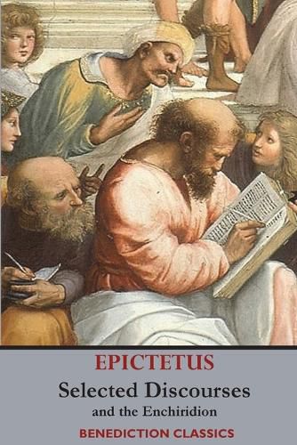 Cover image for Selected Discourses of Epictetus, and the Enchiridion