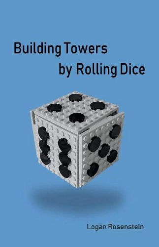 Cover image for Building Towers By Rolling Dice