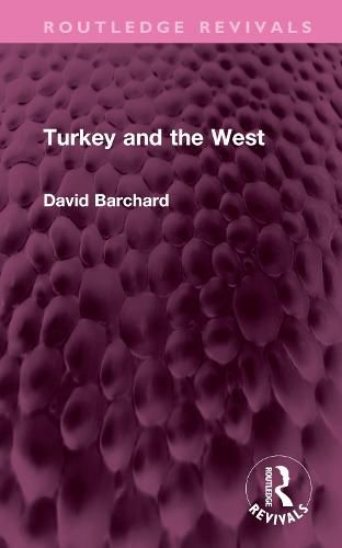 Cover image for Turkey and the West