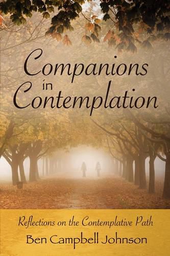 Companions in Contemplation: Reflections on the Contemplative Path