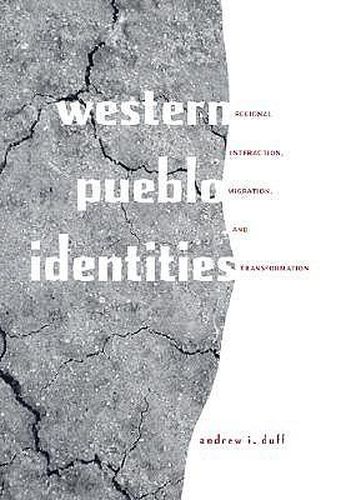 Cover image for Western Pueblo Identities: Regional Interaction, Migration, and Transformation