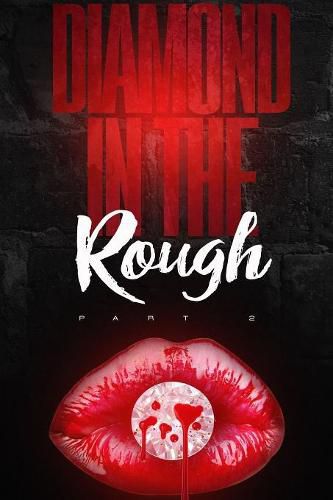 Cover image for Diamond in the Rough - Part 2