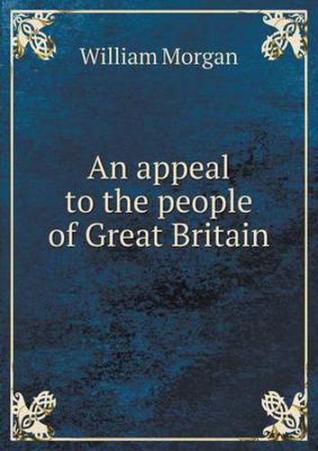 Cover image for An appeal to the people of Great Britain