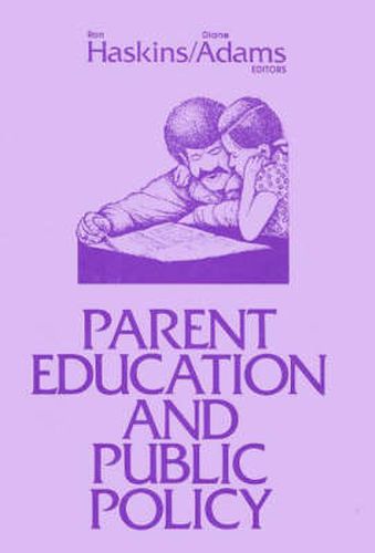 Cover image for Parent Education and Public Policy