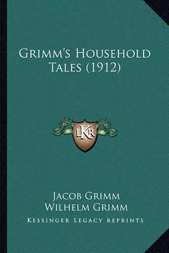 Grimm's Household Tales (1912)