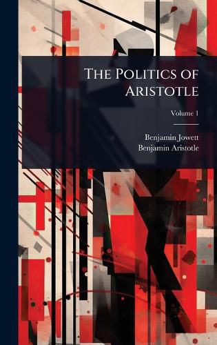Cover image for The Politics of Aristotle