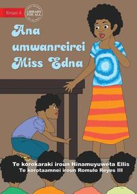 Cover image for Miss Edna's Classroom - Ana umwanreirei Miss Edna (Te Kiribati)