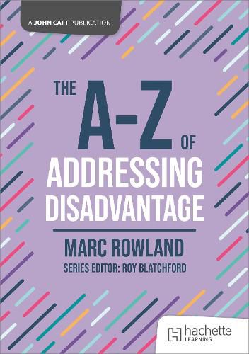 The A-Z of Addressing Disadvantage