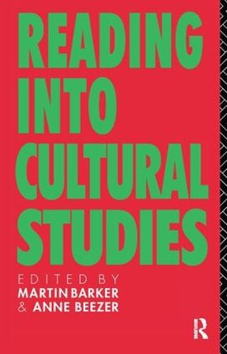 Cover image for Reading Into Cultural Studies