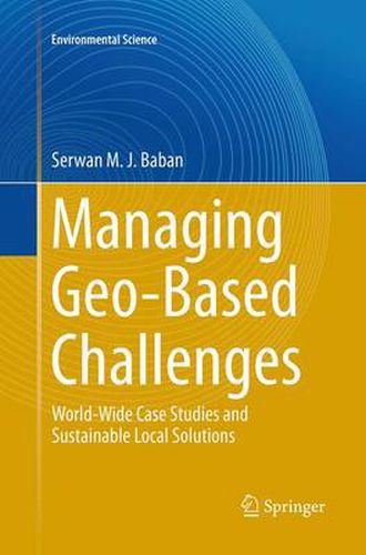 Cover image for Managing Geo-Based Challenges: World-Wide Case Studies and Sustainable Local Solutions