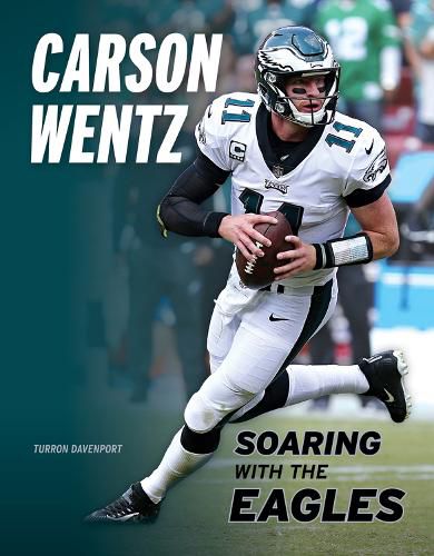 Cover image for Carson Wentz: Soaring with the Eagles