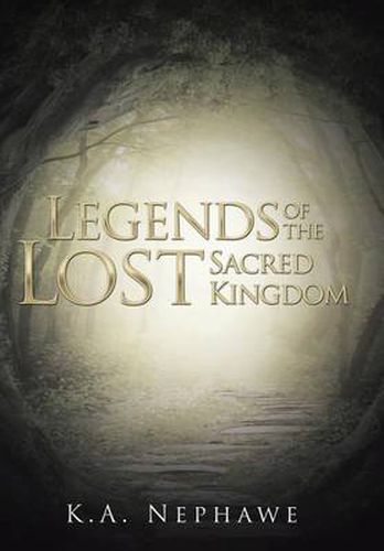 Cover image for Legends of the Lost Sacred Kingdom