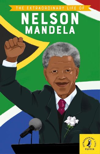 Cover image for The Extraordinary Life of Nelson Mandela