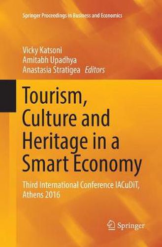 Cover image for Tourism, Culture and Heritage in a Smart Economy: Third International Conference IACuDiT, Athens 2016