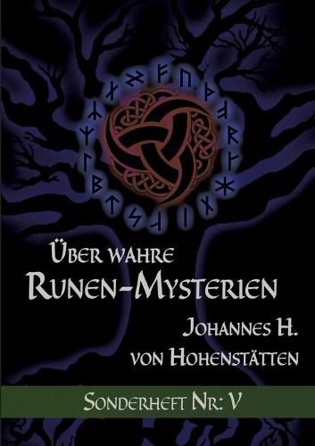 UEber wahre Runen-Mysterien: V: Sonderheft Nr. V