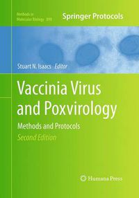 Cover image for Vaccinia Virus and Poxvirology: Methods and Protocols