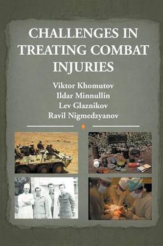 Cover image for Challenges in Treating Combat Injuries