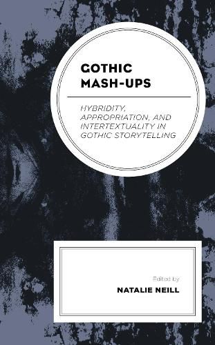 Cover image for Gothic Mash-Ups
