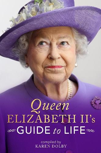 Cover image for Queen Elizabeth II's Guide to Life